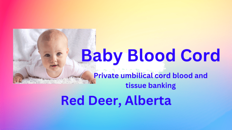 umbilical cord blood and tissue in Red Deer