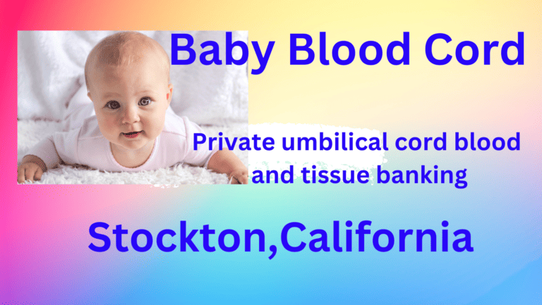 cord blood banking Stockton California
