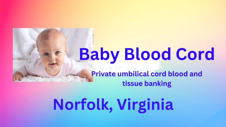 cord blood banking Norfolk Virginia