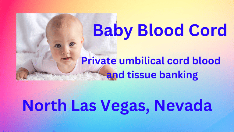 cord blood banking North Las Vegas Nevada