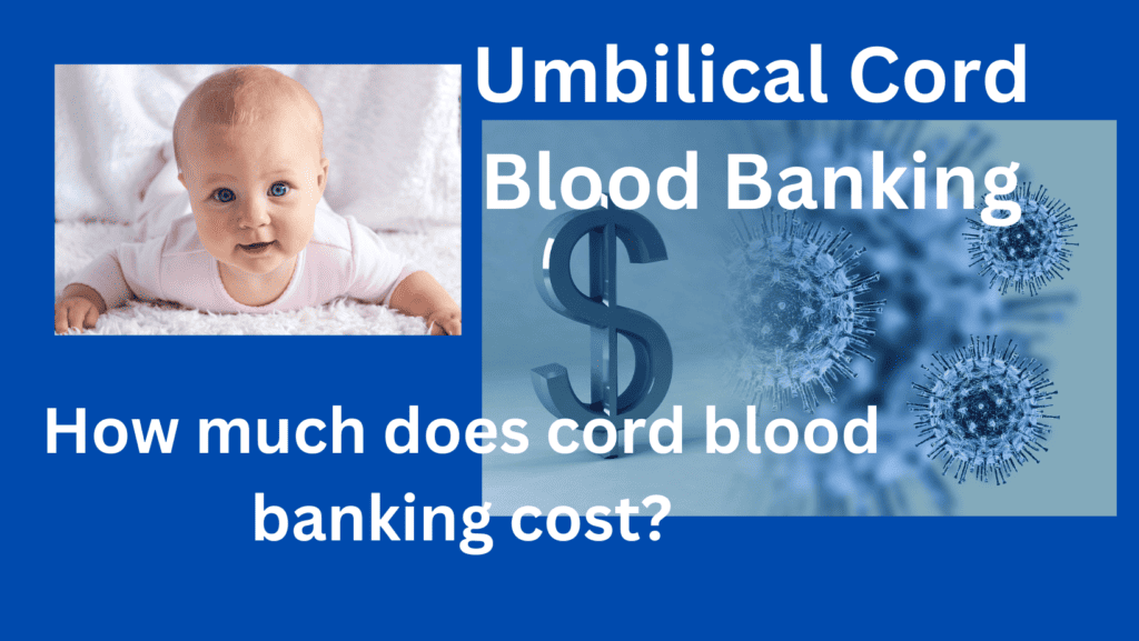 How much is cord blood banking?