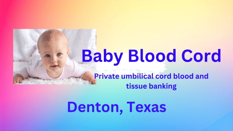 Cord blood banking Denton Texas