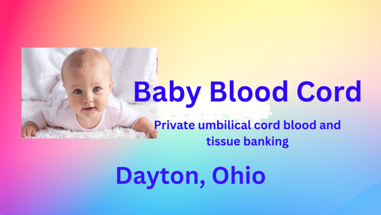 Cord blood banking Dayton Ohio