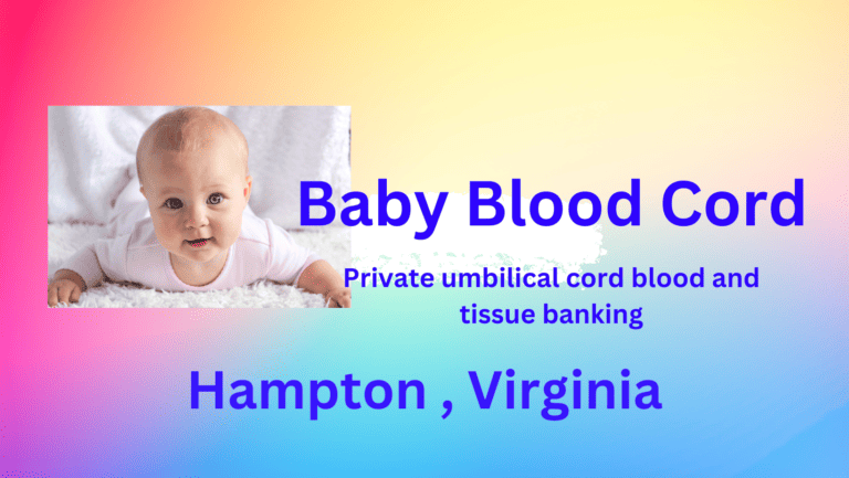 cord blood banking Hampton Virginia