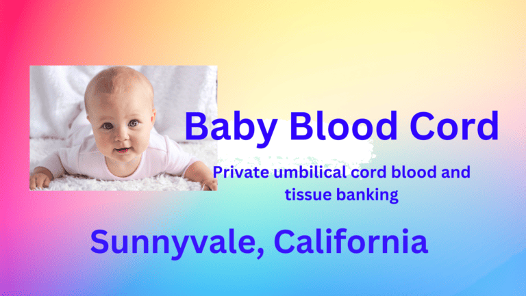 Cord blood banking Sunnyvale California