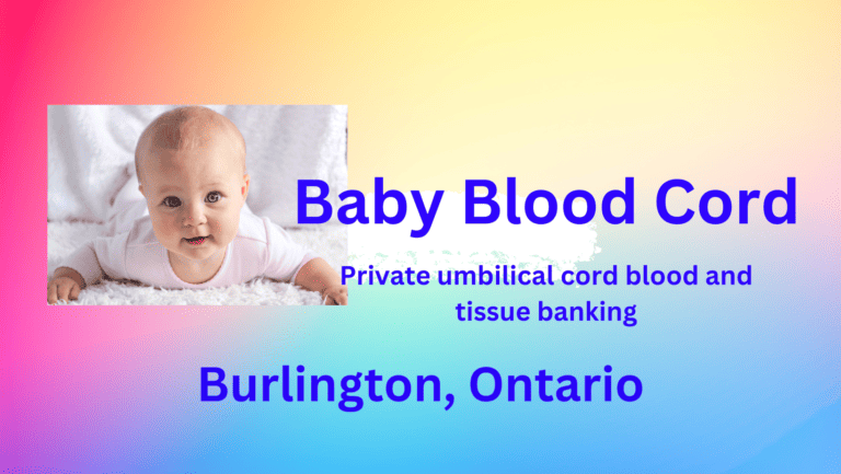 cord blood banking Burlington Ontario